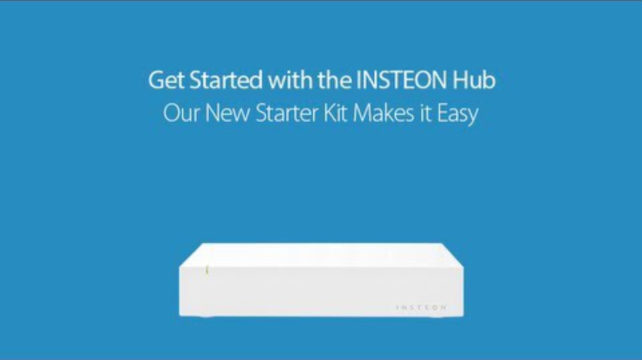 INSTEON Starter Kit and the INSTEON Hub